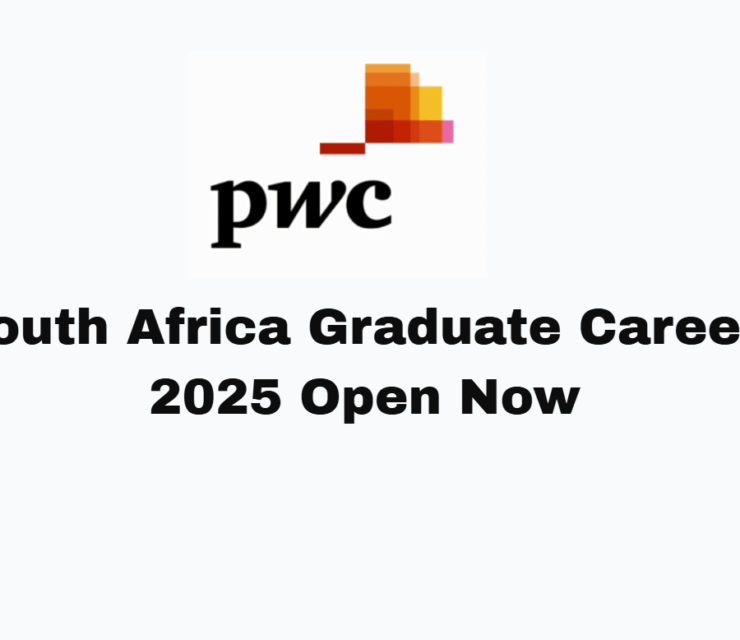 PwC South Africa Graduate Careers 2025 Open Now