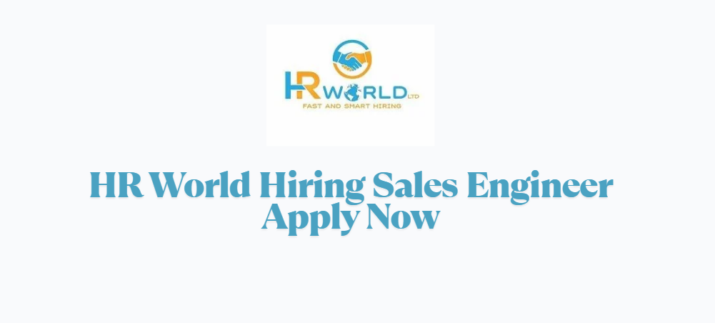 HR World Hiring Sales Engineer Apply Now